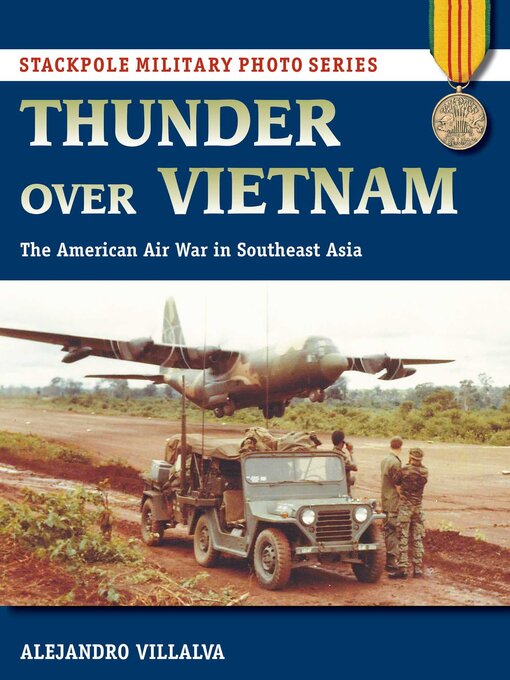 Title details for Thunder Over Vietnam by Alejandro Villalva - Available